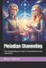 Pleiadian Libri GmbH Pleiadian Channeling