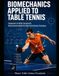 Biomechanics Applied to Table Tennis: Adaptation of the Deterministic Model