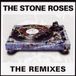 The Stone Roses The Remixes
