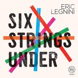 Sonic Rendezvous Eric Legnini - Six Strings Under (LP)