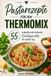 Pastarezepte Bol Pastarezepte für den Thermomix