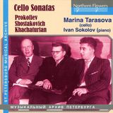 Sonates Northern Flowers Prokofiev/Shostakovich/Khachaturian: Cello Sonatas
