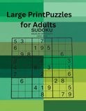 Large Print Puzzles For Adults: A Big Variety Puzzle Book — Word Search, Sudoku, Crosswords & Logic Puzzles for Adults & Seniors