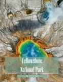 Yellowstone National Park: Where Fire Meets Ice – A Cinematic Photography Journey Through America's First National Park