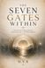 THE SEVEN GATES WITHIN: An Ancient Indian Journey from Survival to Self-Realization