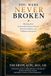 YOU WERE NEVER BROKEN: The Hidden Impact of Emotionally Immature Parents, Emotional Neglect, and Childhood Attachment on Adult Relationships, Anxiety, and Self-Worth