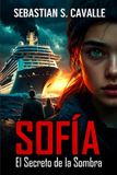 Sofía: El Secreto de la Sombra