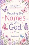 Knowing the Names of God: A Devotional Journal for Girls