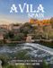 Avila: A Collection of 40 Scenic Photographs Showcasing the Avila
