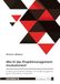 Wie GRIN Publishing GmbH Wie Künstliche Intelligenz das Projektmanagement revolutioniert: Die Nutzung Künstlicher Intelligenz im IT-Projektmanagement großer Unternehmen in Österreich