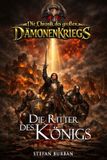 Die EK-2 Publishing Die Chronik des großen Dämonenkriegs Band 3: Die Ritter des Königs