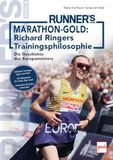 Marathon-Gold: Motorbuch Verlag Marathon-Gold: Richard Ringers Trainingsphilosophie