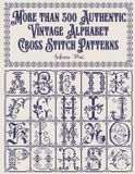 More Libri GmbH More than 300 Authentic Vintage Alphabet Cross Stitch Patterns