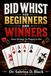 BID WHIST for BEGINNERS and WINNERS: Basic Strategy for Playing to Win