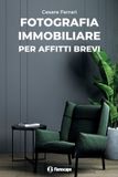 Fotografia Independently Published Fotografia immobiliare per affitti brevi
