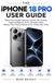 The Apple The Iphone 18 Pro User Guide: Master the Variable-Aperture Camera, Pro Controls, Apple Intelligence, Siri AI, Cinematic Video, Battery Tips, Privacy Features & 50+ Power-User Tricks.