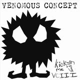 Kick Venomous Concept Kick Me Silly VC III