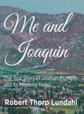 Me and Joaquin Hardcover