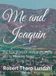 Me and Joaquin Hardcover