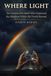 Where Independently Published Where Light Breaks Paperback