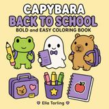 Capybara Back to School Coloring Book
