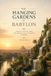 THE HANGING GARDENS OF BABYLON: The Lost Wonder of the Ancient World