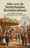 Alles Andries B.V. Alles over de Nederlandse Kermiscultuur