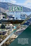 LEGNA GUIDA DI VIAGGIO 2026: Scopri la magia della gemma atlantica del Portogallo