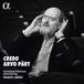 Outhere Alpha - Pärt: Credo (CD)