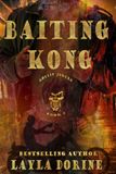 Baiting Kong