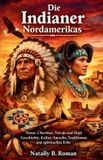 Die Independently Published Die Indianer Nordamerikas
