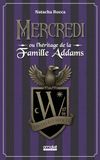 Mercredi ou l'héritage de la famille Adams