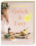 Healing Dorling Kindersley Verlag Healing Kitchen - Quick & Easy