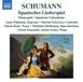 Spanisches Anna Palimina, Marion Eckstein, Simon Bode, Matthias Hoffmann, Ulrich Eisenlohr, Stefan Irmer - Schumann: Spanisches Liederspiel | Minnespiel | Spanische Liebeslieder (CD)