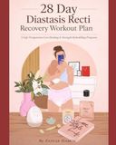 28 Day Diastasis Recti Recovery Workout Plan