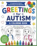 Autism Social Skills Coloring Book: Greeting People | Helping Kids with Autism Communicate
