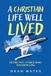 A Libri GmbH A Christian Life Well Lived Paperback