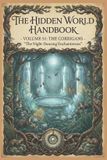 The Corrigans The Hidden World Handbook