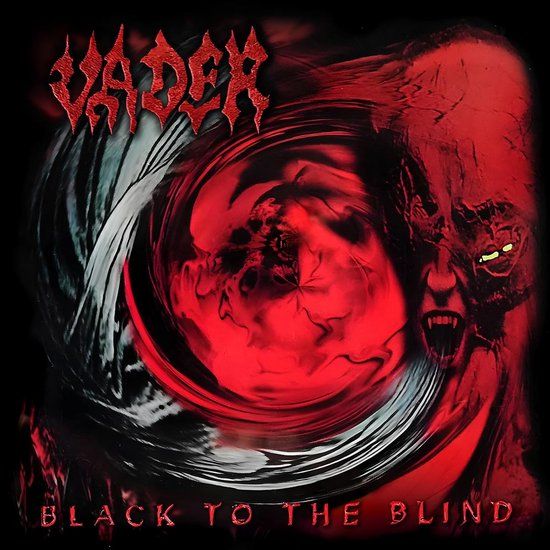 Black Vader - Black to the Blind (LP)