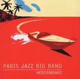 Sonic Rendezvous Paris Jazz Big Band - Mediterràneo (CD)