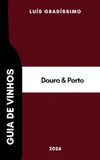 Guia Douro & Porto 2026 Wine Guide