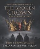 Crown Libri GmbH The Broken Crown- Omegaverse- Crown of Ashes