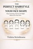 The Violeta Hair Styling: The Perfect Hairstyle for Your Face Shape
