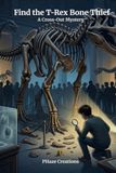 Find Libri GmbH Find the T-Rex Bone Thief