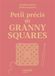 Petit précis des granny squares