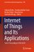 Internet Springer Nature Lecture Notes in Electrical Engineering 1544: Internet of Things and Its Applications