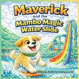 Maverick and The Mambo Magic Water Slide