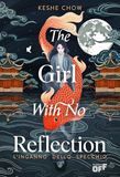 The Il Castoro The girl with no reflection. L'inganno dello specchio | Keshe Chow