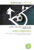 Eddie Hopkinson: Oldham Athletic A.F.C., Premier League, Bolton Wanderers F.C., England national football team