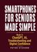 Smartphones for Seniors Made Simple: Book 3: ChatGPT, AI, Troubleshooting and Digital Confidence